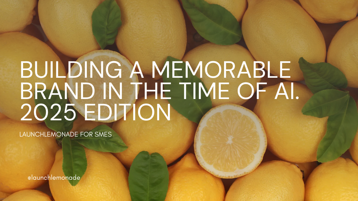 Building a memorable brand in 2025